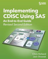 Cover image for Implementing CDISC Using SAS: An End-to-End Guide, Revised Second Edition