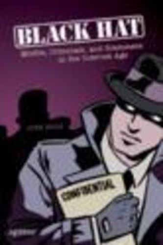 Cover image for Black Hat: Misfits, Criminals, and Scammers in the Internet Age