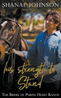 Cover image for His Strength to Stand