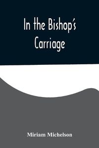 Cover image for In the Bishop's Carriage