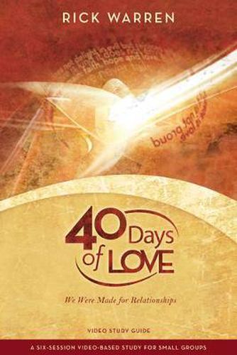 Cover image for 40 Days of Love Bible Study Guide: We Were Made for Relationships