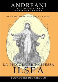 Cover image for La Piccola Principessa Ilsea