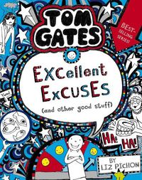 Cover image for Excellent Excuses (and Other Good Stuff) (Tom Gates #2)