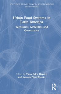 Cover image for Urban Food Systems in Latin America