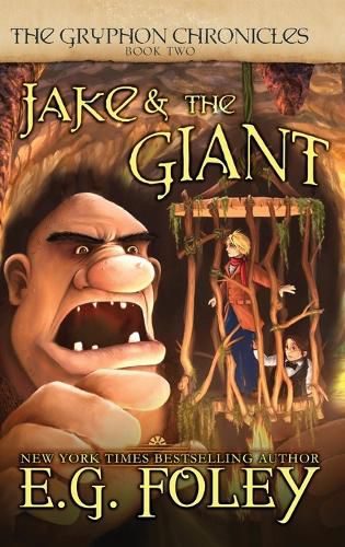 Cover image for Jake & The Giant (The Gryphon Chronicles, Book 2)