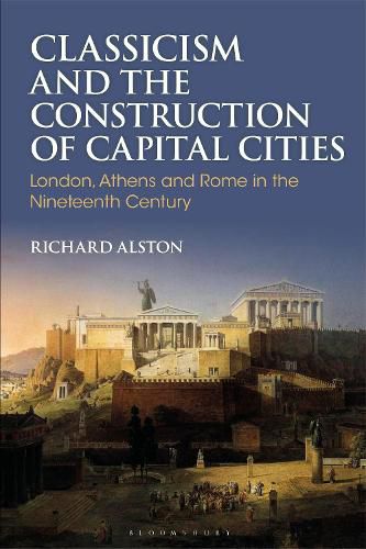 Cover image for Classicism and the Construction of Capital Cities