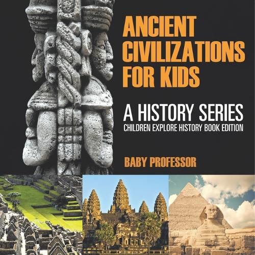 Cover image for Ancient Civilizations For Kids