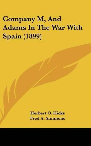 Cover image for Company M, and Adams in the War with Spain (1899)