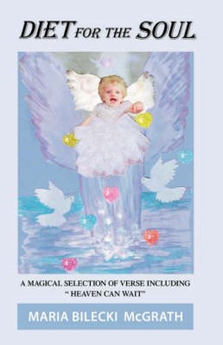 Cover image for Diet for the Soul: A Magical Selection of Verse Including Heaven Can Wait