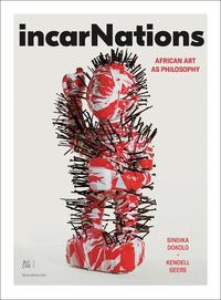 Cover image for incarNations: African Art as Philosophy