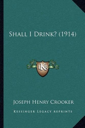 Cover image for Shall I Drink? (1914)