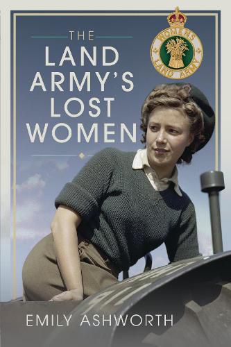 Cover image for The Land Army's Lost Women