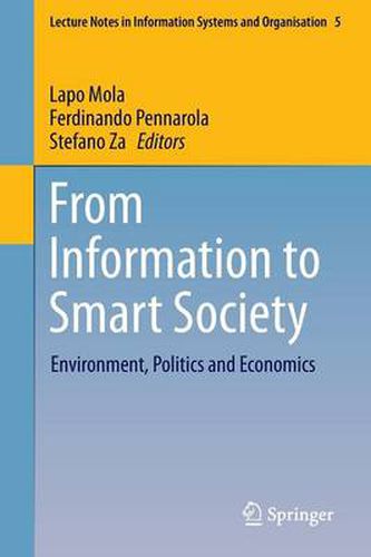 Cover image for From Information to Smart Society: Environment, Politics and Economics