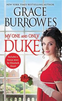Cover image for My One and Only Duke: Includes a Bonus Novella