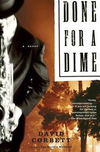 Cover image for Done for a Dime: A Novel