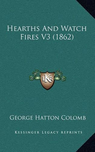 Hearths and Watch Fires V3 (1862)