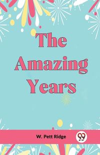 Cover image for The Amazing Years