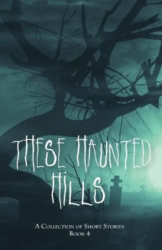 Cover image for These Haunted Hills