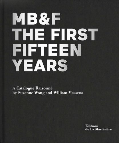 Cover image for MB&F: The First Fifteen Years: A Catalogue Raisonne