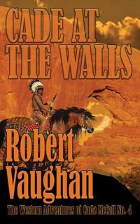 Cover image for Cade at the Walls