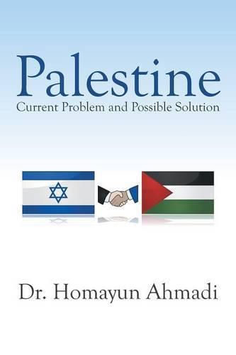 Cover image for Palestine: Current Problem and Possible Solution