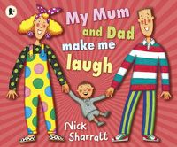 Cover image for My Mum and Dad Make Me Laugh