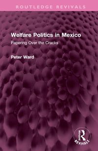 Cover image for Welfare Politics in Mexico