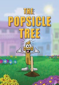 Cover image for The Popsicle Tree