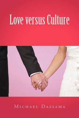 Cover image for Love Versus Culture