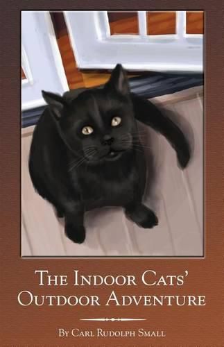 Cover image for The Indoor Cats' Outdoor Adventure