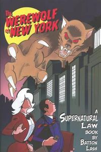 Cover image for Werewolf of New York: A Supernatural Law Book