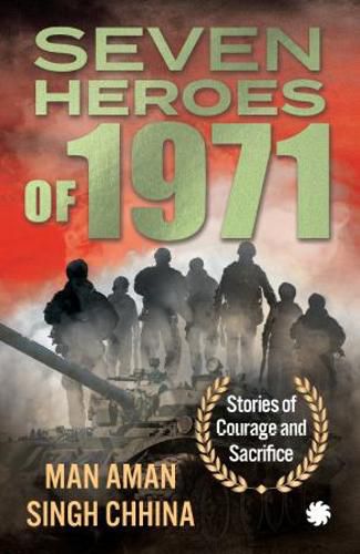 Cover image for Seven Heroes of 1971:: Stories of Courage and Sacrifice