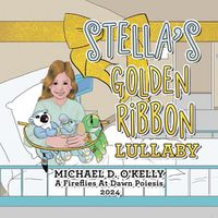 Cover image for Stella's Golden Ribbon Lullaby