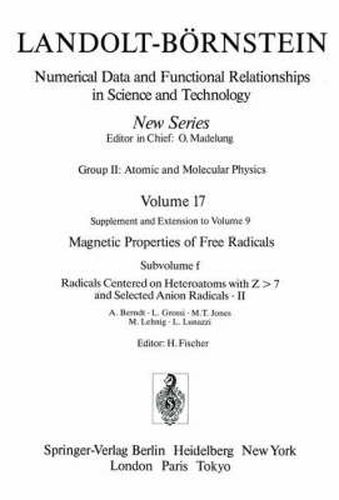 Cover image for Radicals Centered on Heteroatoms with Z > 7 and Selected Anion Radicals II / Heteroatomzentrierte (Z > 7) Radikale und ausgewahlte Anionradikale II