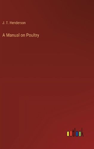 A Manual on Poultry