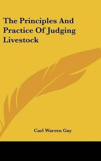 Cover image for The Principles and Practice of Judging Livestock