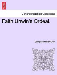 Cover image for Faith Unwin's Ordeal.