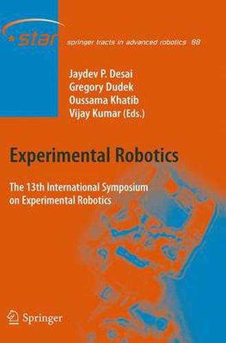 Cover image for Experimental Robotics: The 13th International Symposium on Experimental Robotics