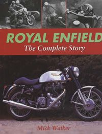 Cover image for Royal Enfield: The Complete Story