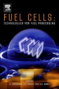 Cover image for Fuel Cells: Technologies for Fuel Processing