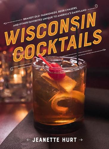 Cover image for Wisconsin Cocktails