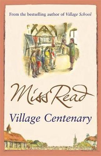 Cover image for Village Centenary: The eighth novel in the Fairacre series