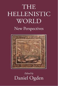 Cover image for The Hellenistic World: New Perspectives