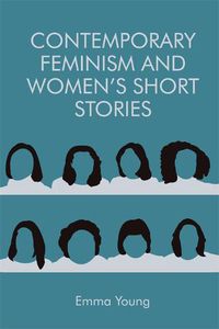 Cover image for Contemporary Feminism and Women's Short Stories