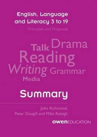Cover image for English, Language and Literacy 3 to 19: Principles and Proposals - Summary