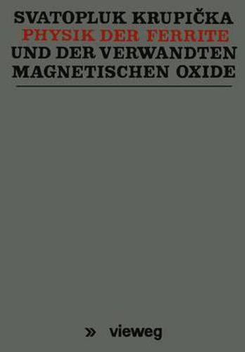 Cover image for Physik der Ferrite und der Verwandten Magnetischen Oxide