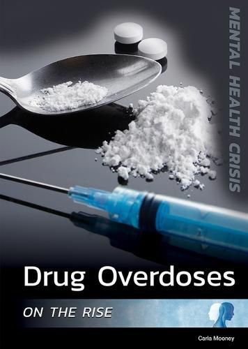 Cover image for Drug Overdoses on the Rise