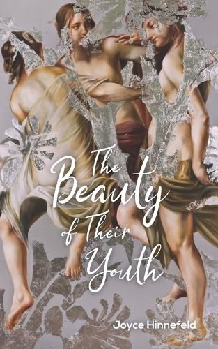 Cover image for The Beauty of Their Youth: Stories