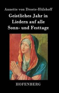 Cover image for Geistliches Jahr in Liedern auf alle Sonn- und Festtage