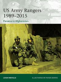 Cover image for US Army Rangers 1989-2015: Panama to Afghanistan